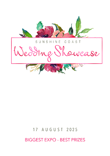 Sunshine Coast Wedding Showcase 17 August 2025
